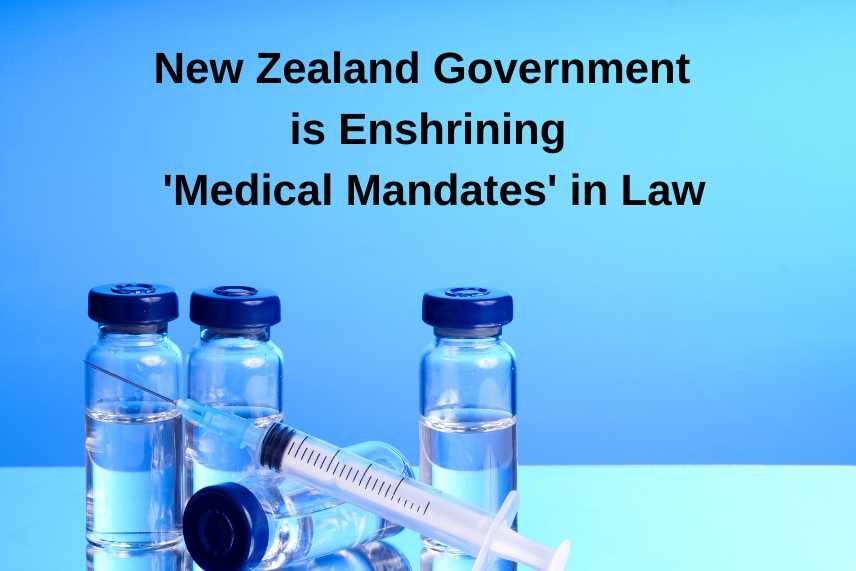 Major Alert: New Zealand Government is Enshrining 'Medical Mandates' in Law - Hatchard Report